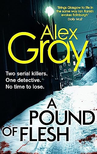 A Pound Of Flesh: Book 9 in the Sunday Times bestselling detective series (DSI William Lorimer) von Sphere